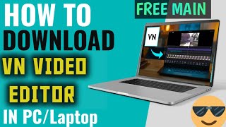 Download VN Video Editor for windows 7,8,10/Laptop. #VNvideoediter #tramptech #allioneabhinav #FREE