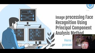 IMAGE PROCESSING FACE RECOGNITION USING PCA
