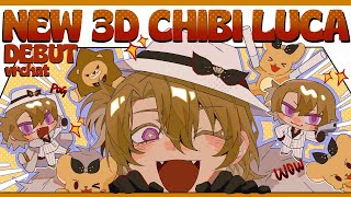 NEW CHIBI LUCA MODEL DEBUT -  MAKE ME DO MOVES【NIJISANJI EN | Luca Kaneshiro】