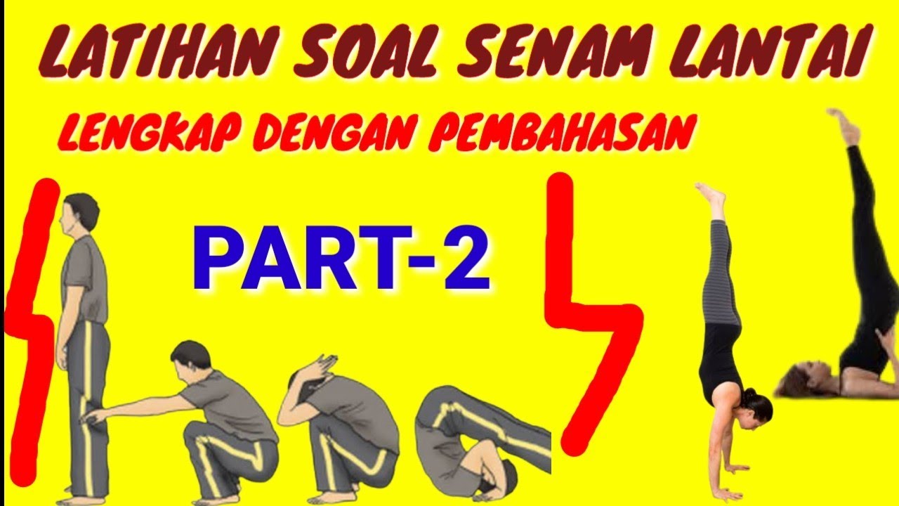 Latihan Soal Senam Lantai || Latihan Soal + Penjelasan Senam Lantai ...