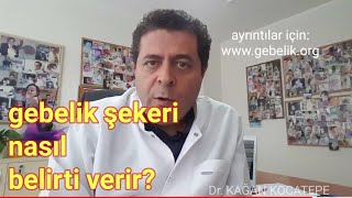 Gebelik şekeri nasıl belirti verir? - Şeker tarama ve yükleme testi ne işe yarar?