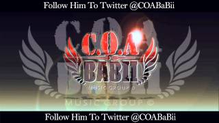 C.O.A BaBii - Fly Girls (Always On My Mind) New 2012 Music Follow @COABaBii