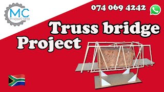 Bridge project truss