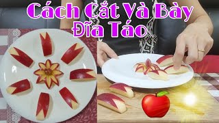 Fruit apple carving/Cách Cắt Và Bày Đĩa Táo Đơn Giản Nhìn Đẹp/How To Cut apple