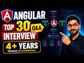Top 30 Angular Interview Questions & Answers  | 4+ Years Experience