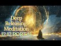 1212 Portal Deep Meditation | Release Old Patterns, Cut Energetic Cords, Heal & Embrace New Energy