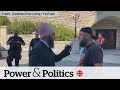 Jagmeet Singh confronts protesters on Parliament Hill | Power & Politics