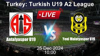 🔴 LIVE: Antalyaspor U19 vs Yeni Malatyaspor U19 - Football Live Score - Turkish U19 A2 League