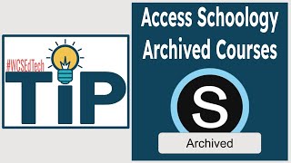 WCSEdTech Tip Access Schoology Archived Courses