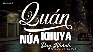 Quán Nửa Khuya - Duy Khánh (Tác giả: Hoài Linh, Tuấn Khanh) | Nhạc Vàng Xưa Để Đời