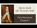 First Mansions - Chapter 1, Interior Castle (Teresa of Avila) audiobook