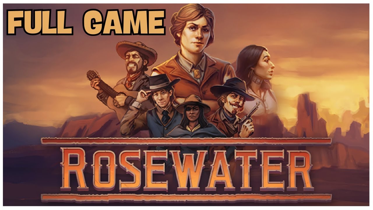Rosewater Full Gameplay Walkthrough No Commentary Youtube