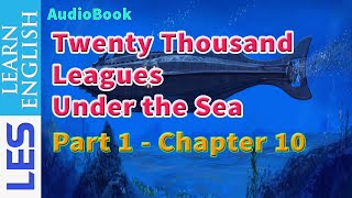Learn English Through Story 📚 Twenty Thousand Leagues Under the Sea Audiobook Part 1 Chap10  Level 5
