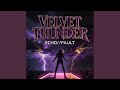 Velvet Thunder (Alive)