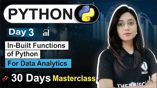 Python For Data Analyst | Day 03 | In-Built Functions of Python | Free 30 Days Class |Data Analytics