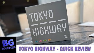 Tokyo Highway Board Game Review - Still Worth It?