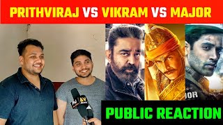 Akshay Kumar Prithviraj vs Kamal Hassan Vikram vs Major Movie Public Reaction Review, Aklesh Bhamore