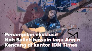 Off The Record: Penampilan eksklusif Noh Salleh bawain lagu Angin Kencang di kantor IDN Times