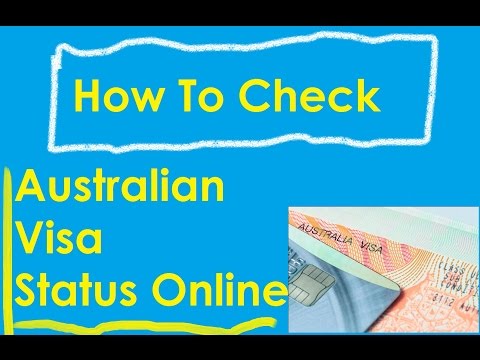 How to Check Australian Visa Status How to Check Australian Visa Status