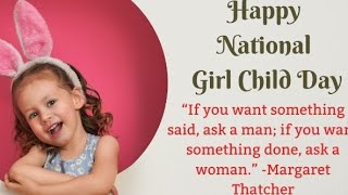 National Girl Child Day 2022 /24th January National Girl Child Day Video