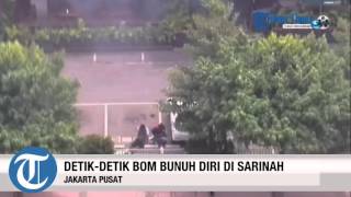 Detik-detik Bom Bunuh Diri di Sarinah Thamrin Jakarta