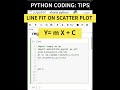 PYTHON LINEAR REGRESSION| FIT LINE ON SCATTER PLOT| #shortsvideo #youtubeshorts #coding #viral
