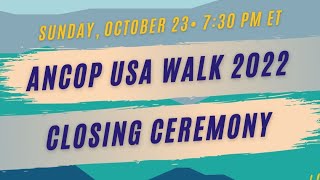 ANCOP USA Walk 2022 National Closing Ceremony