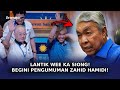 LANTIK Wee Ka Siong! Begini Pengumuman Zahid Hamidi!