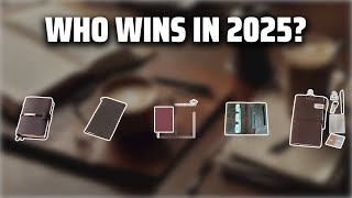 The Top 5 Best Traveler Notebook in 2025 - Must Watch Before Buying!