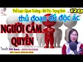 thủ đoạn độc ác người cầm quyền tập 120 truyện trọng sinh Đô thị quan trường