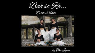 "BARSO RE" Dance Video by THEJYME