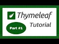 Thymeleaf Tutorial  #1 - Thymeleaf Template Basics
