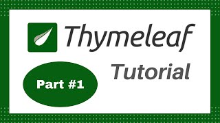 Thymeleaf Tutorial #1 - Thymeleaf Template Basics