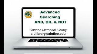 Advanced Searching AND OR NOT
