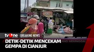 Jeritan & Tangisan Histeris Warga Ketika Gempa Bumi Menggetarkan Cianjur | tvOne