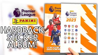 UNBOXING A HARDBACK STICKER ALBUM! | PANINI PREMIER LEAGUE 2023 STICKER COLLECTION | PACK OPENING!