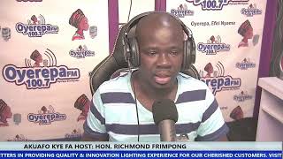 AKUAFO KYE FA HOST: HON. RICHMOND FRIMPONG 22-08-2020