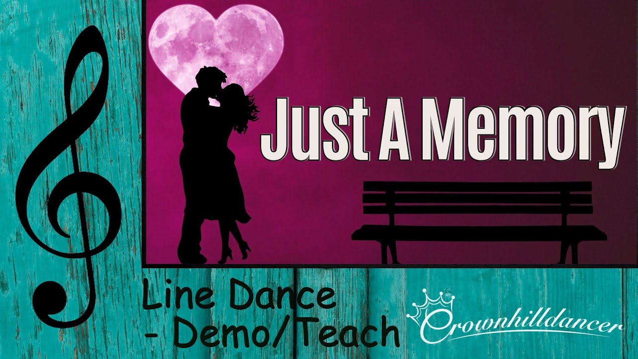 Just A Memory Line Dance Youtube