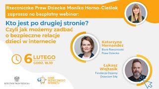 Webinar RPD - Kto jest po drugiej stronie? Czyli jak zadbać o bezpieczne relacje dzieci w internecie