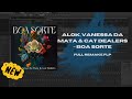 Alok, Vanessa da Mata & Cat Dealers - Boa Sorte (FULL REMAKE FLP)