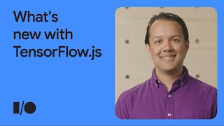 TensorFlow.js: From prototype to production, what's new in 2022?
