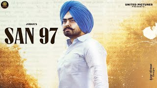 San 97 Official Video | Joban Dhandra | Igmor | New Punjabi Songs 2023