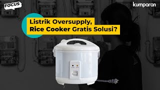 Listrik PLN Berlebih, Rice Cooker Gratis Bisa Jadi Solusi?