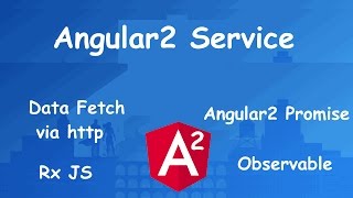 angular2 for beginner: Service, Angular2 Observable, RxJS