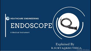 Endoscope / Endoscopy || Part 1 || Medical Devices Series