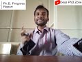 how to write phd progress report and present it with sample video