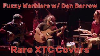 Fuzzy Warblers w/ Dan Barrow | XTC Convention 2022 live performance | XTC Live Music