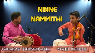 Ninne Nammithi | Simhendramadhyamam | Carnatic Violin | Vivek Dinesh