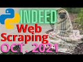 HOW TO WEB SCRAPE INDEED WTH PYTHON | BEAUTIFUL SOUP | OCTOBER 2021