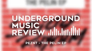 UMR | The Pelin EP Review | PEZNT | Strictly Rhythm